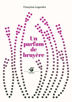 Un parfum de Bruyère