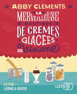 La Merveilleuse Boutique De Cremes Glacees De Viviane