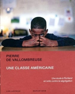 Une classe américaine : une école à Portland en lutte contre la ségrégation