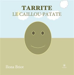 Tarrite : le caillou-patate