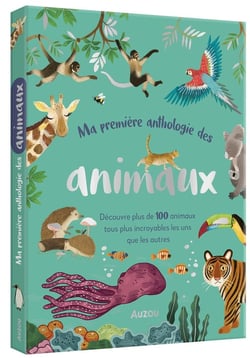 Ma premiere anthologie des animaux