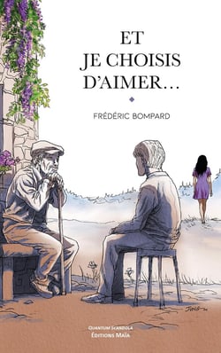 Et je choisis d'aimer...