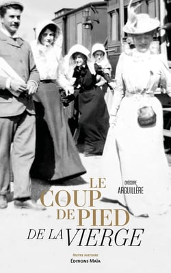 Le coup de pied de la Vierge