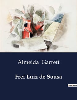 Frei Luiz de Sousa : Um drama histórico sobre honra, amor e destino no Portugal do século XVII