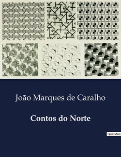 Contos do Norte : Narrativas da Amazônia: Contos de Vida e Morte