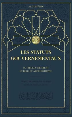 Les statuts gouvernementaux, ou règles de droit public et administratif