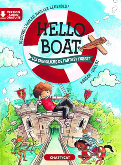 Hello boat : les chevaliers de fantasy forest