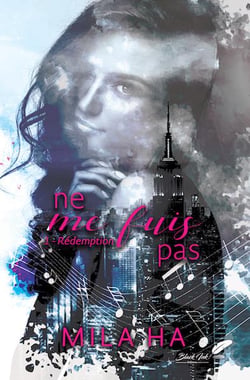 Ne me fuis pas Tome 1 : Rédemption