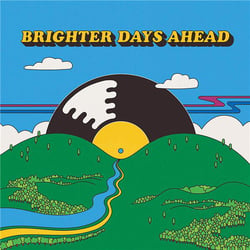 Colemine Records presents : brighter days ahead