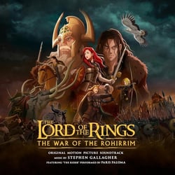 The Lord Of The Rings: The War of The Rohirrim (Original Soundtrack)