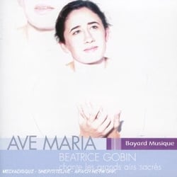 Ave Maria - Béatrice Godin Chante Les Airs Sacrés
