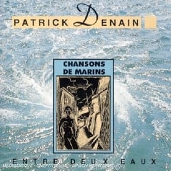 Chansons De Marins - Entre Deux Eaux