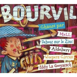 Bourvil chanté par...
