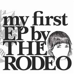 My First Ep By The Rodeo