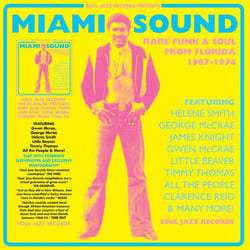 Miami Sound - Rare Funk & Soul From Miami, Florida 1967-74