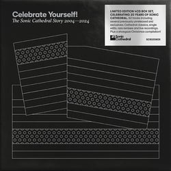 Celebrate Yourself! The Sonic Cathedral Story 2004-2024