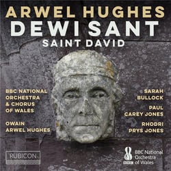 Arwel Hughes: Oratorio Dewi Sant