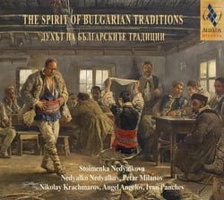 The Spirit of Bulgarian Tradition