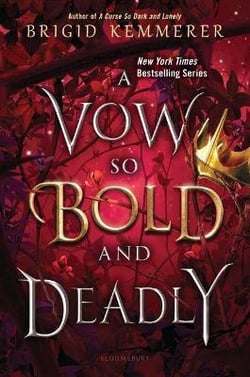 VOW SO BOLD AND DEADLY
