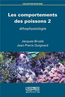 Les comportements des poissons t.2 - éthophysiologie