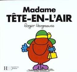 Madame tête-en-l'air