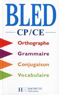 Bled : français - CP, CE - livre de l'élève (édition 1999)