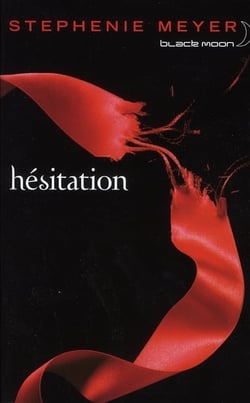 Twilight Tome 3 : hésitation