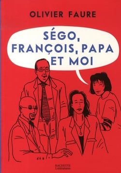 Ségo, François, papa et moi