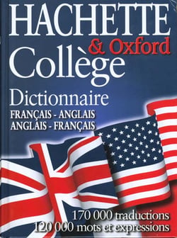 Dictionnaire hachette oxford - college - anglais-francais francais-anglais