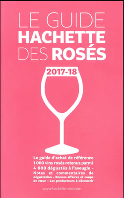 Guide hachette des rosés (édition 2018)