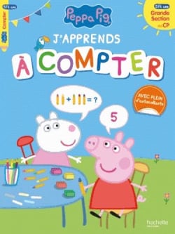 J'apprends à compter avec Peppa : de la grande section au CP