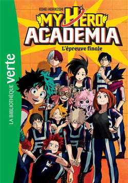 My Hero Academia 04 - L'épreuve finale