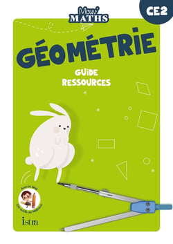 Mouv' maths : géométrie - CE2 - guide pédagogique