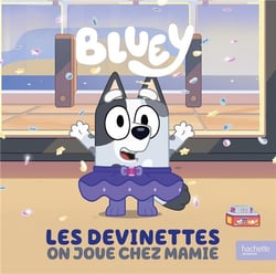 Bluey : Les devinettes : On joue chez mamie
