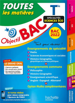 Objectif bac : toutes les matières - terminale, spécialités sciences éco (édition 2022)