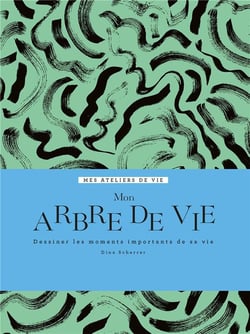 Mon arbre de vie : dessiner les moments importants de sa vie