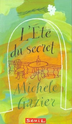 Ete du secret (l')