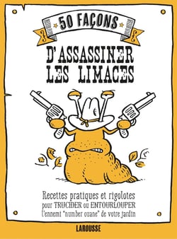 50 façons d'assassiner des limaces
