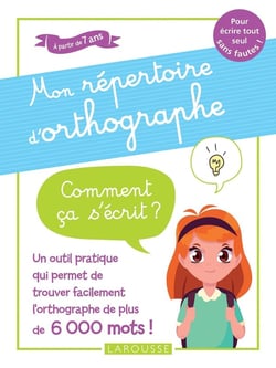 Mon répertoire d'orthographe - comment ça s'écrit ?