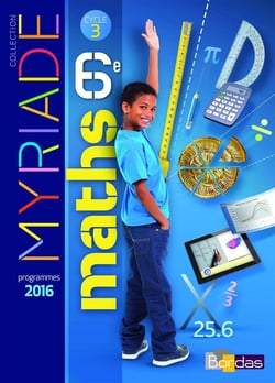 Myriade : mathématiques - 6ème - manuel de l'élève (édition 2016)