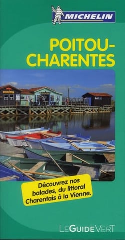 Le guide vert : Poitou-Charentes (édition 2012)