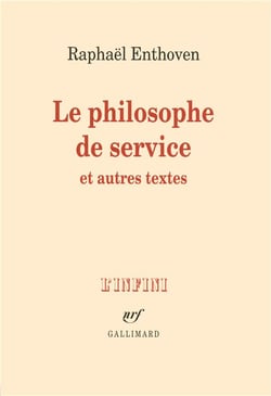 Le philosophe de service et autres textes
