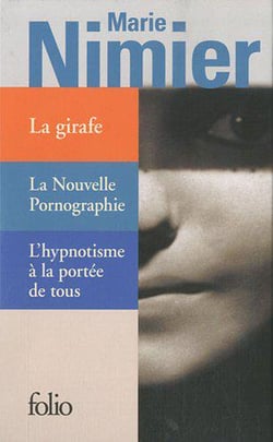 Coffret Marie Nimier - la girafe - l'hypnotisme à la portée de tous - la nouvelle pornographie