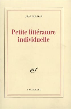 Petite littérature individuelle / Logique de l'écrivain chrétien