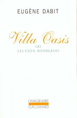 Villa Oasis ou les faux bourgeois