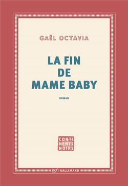 La fin de Mame Baby