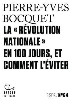La «Révolution nationale» en 100 jours, et comment l'éviter