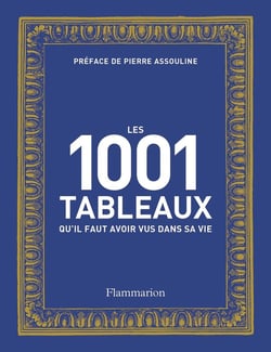 Les 1001 tableaux qu'il faut avoir vus dans sa vie