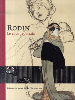 Rodin et le rêve japonais