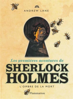 Les premières aventures de Sherlock Holmes Tome 1 : l'ombre de la mort